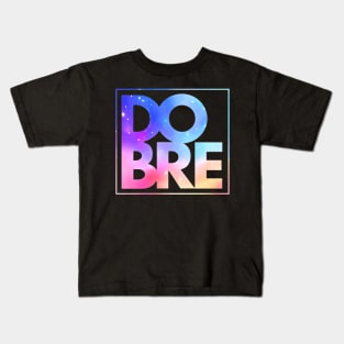 Dobre Brothers Galaxy Kids T-Shirt